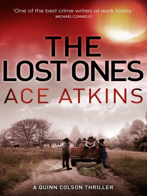 Title details for The Lost Ones by Ace Atkins - Available